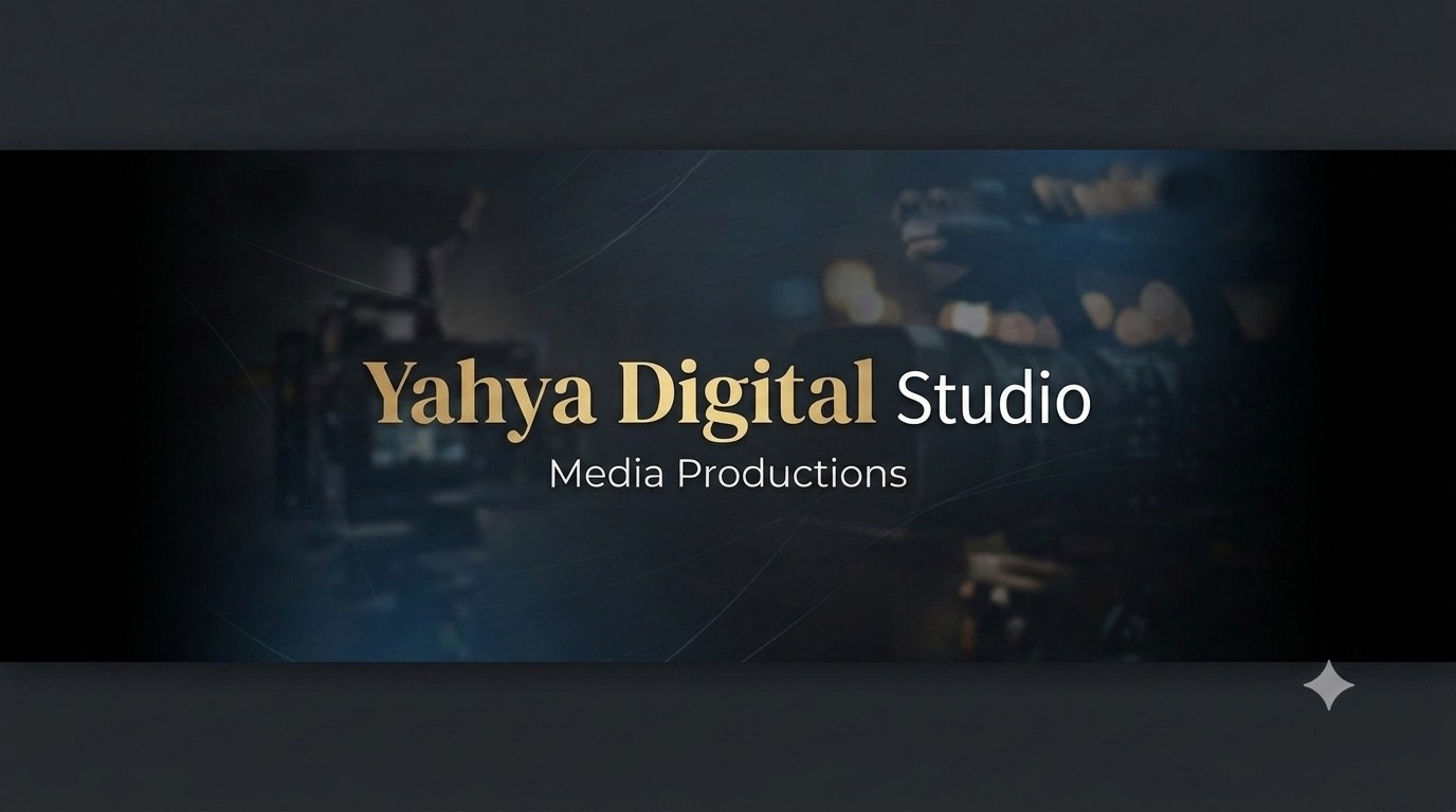Yahya Digital Studio — Media Productions